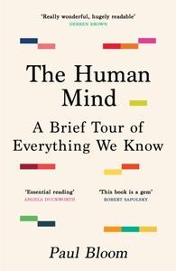 Human Mind: A Brief Tour of Everything We Know