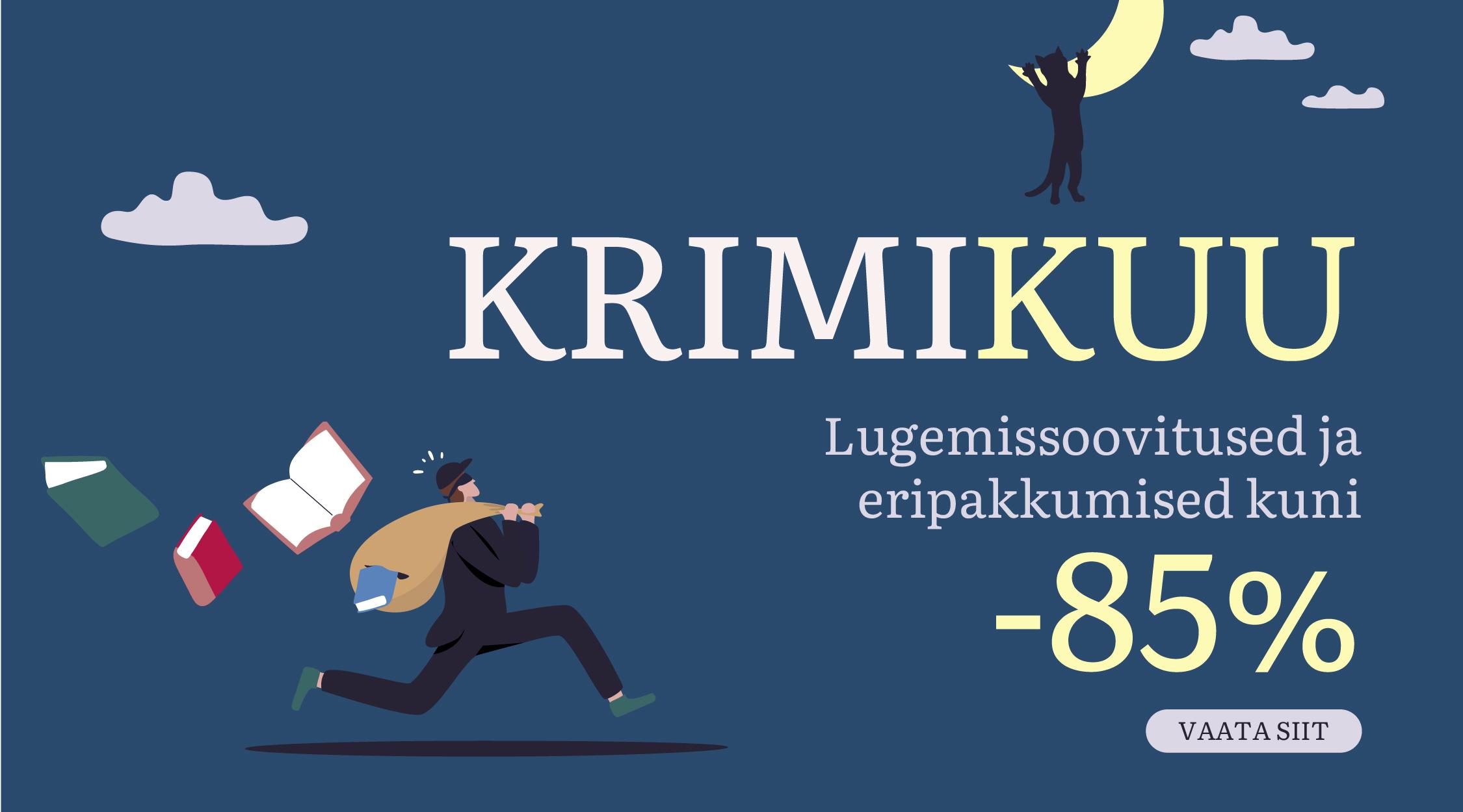 Krimikuu! Tutvu väärt põnevike, lugemissoovituste ja kuni 75% soodsamate eripakkumistega!