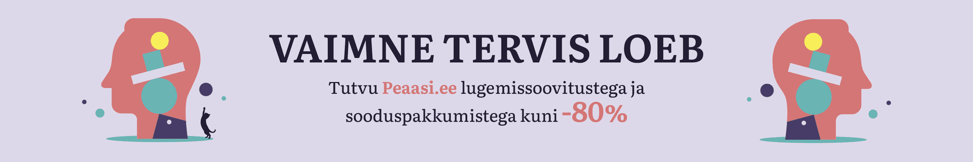 Vaimse tervise aeg Rahva Raamatus! Tutvu soodsate raamatute ja Peaasi.ee lugemissoovitustega!