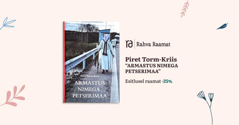  Piret Torm-Kriis esitleb enda raamatut „Armastus nimega Petserimaa