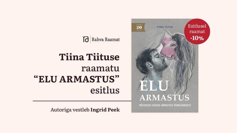 Tiina Tiituse raamatu "Elu armastus" esitlus