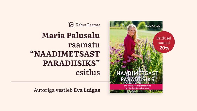 Maria Palusalu raamatu "Naadimetsast paradiisiks" esitlus