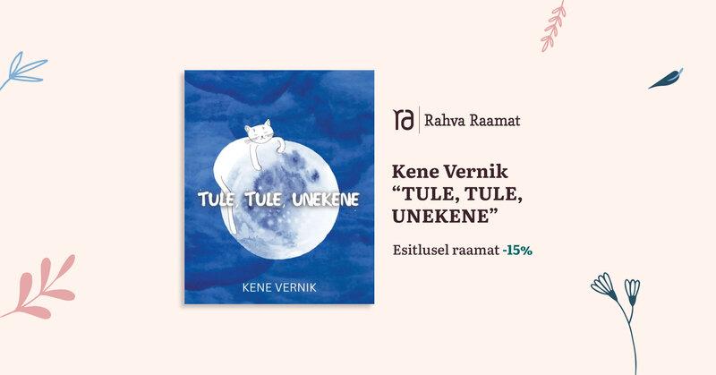 Kene Verniku raamatu „Tule, tule, unekene“ esitlus Pärnu Rahva Raamatus