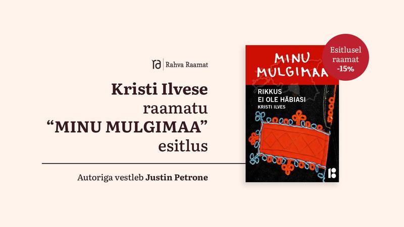 Kristi Ilvese raamatu "Minu Mulgimaa" esitlus