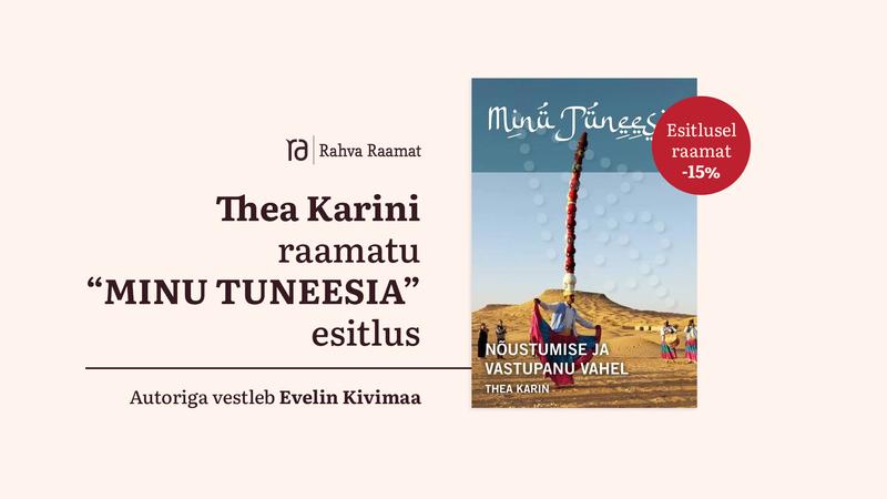 Thea Karini reisiraamatu “Minu Tuneesia. Nõustumise ja vastupanu vahel” esitlus