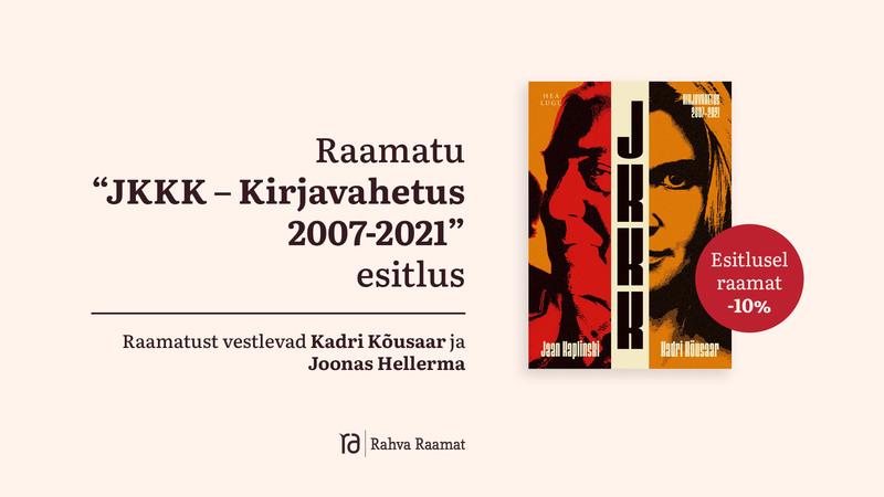 Raamatu "JKKK - Kirjavahetus 2007-2021" esitlus