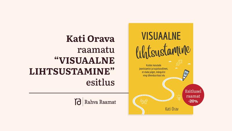 Kati Orava raamatu "Visuaalne lihtsustamine" esitlus Võru Rahva Raamatus