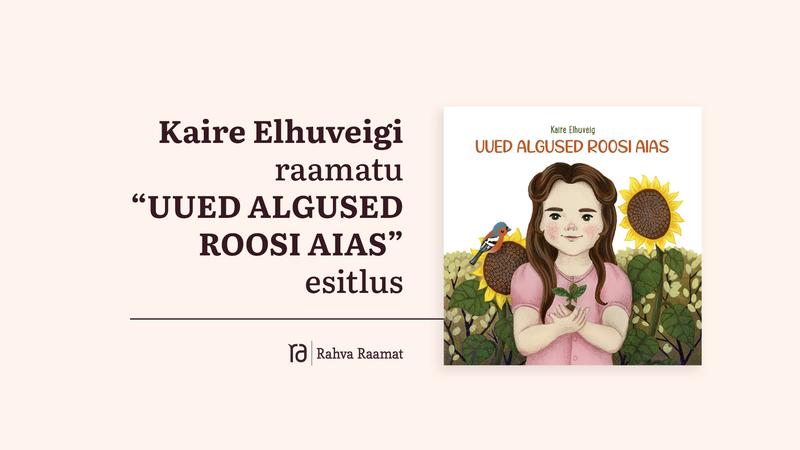 Kaire Elhuveigi raamatu „Uued algused Roosi aias“ esitlus Pärnus