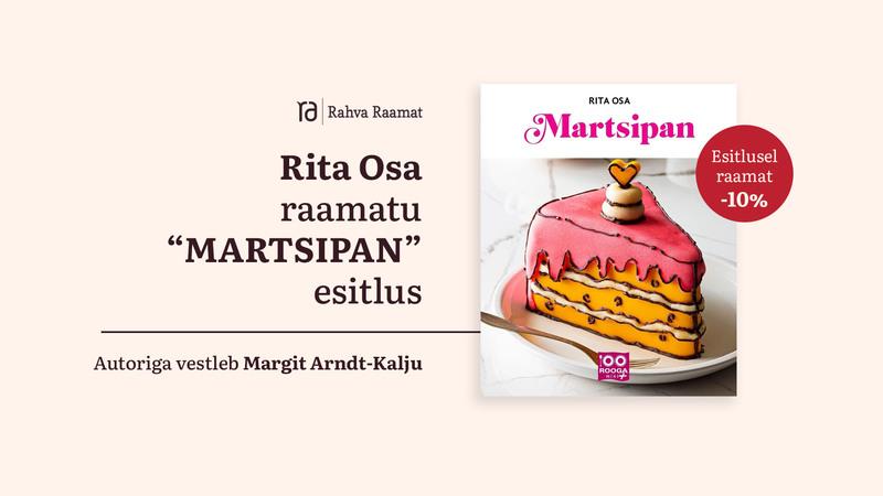 Rita Osa raamatu "Martsipan" esitlus