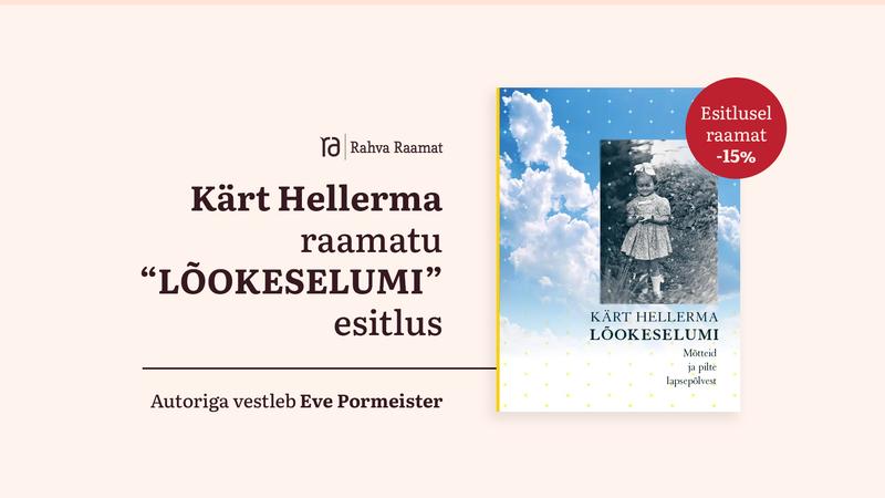 Kärt Hellerma raamatu “Lõokeselumi” esitlus