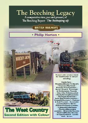 Beeching Legacy: The West Country