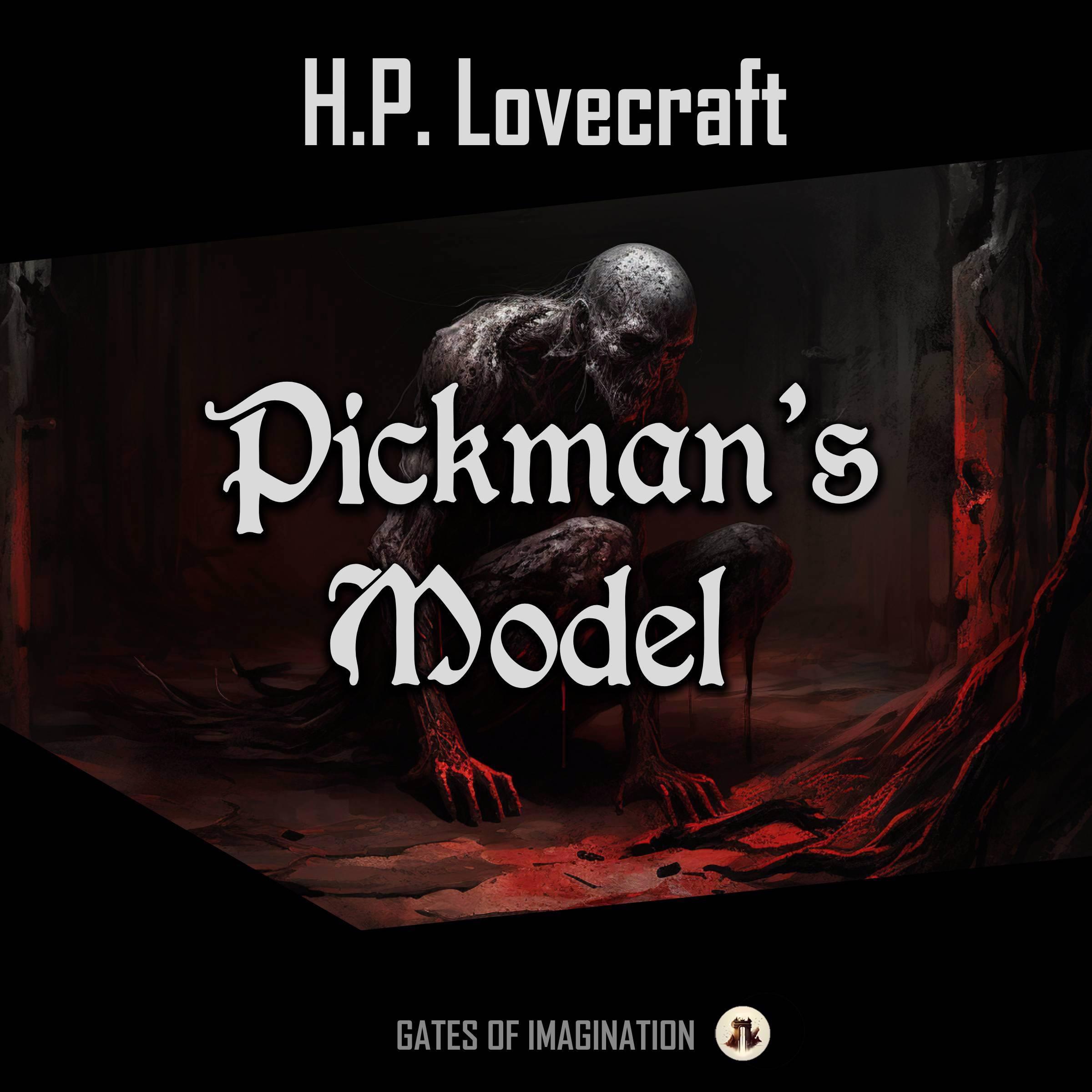 Pickman’s Model