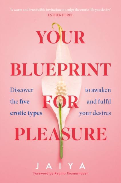 Your Blueprint for Pleasure 
