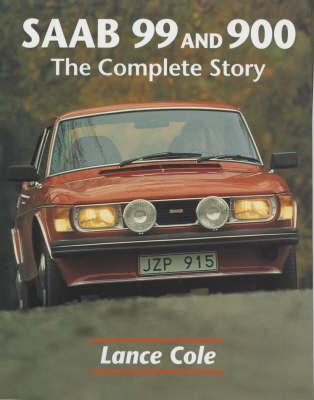 Saab 99 and 900: The Complete Story