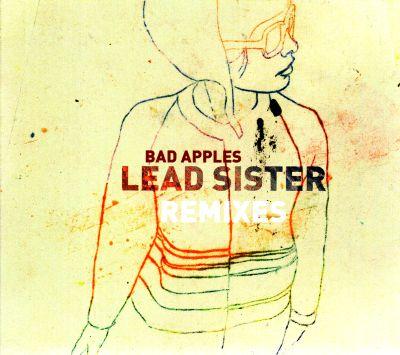 BAD APPLES - LEAD SISTER REMIXES CD
