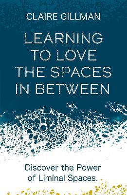 Learning to Love the Spaces in Between