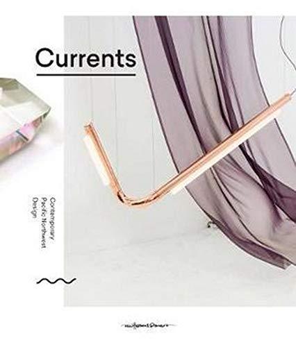 Currents. Contemporary Pacific Northwest Design
