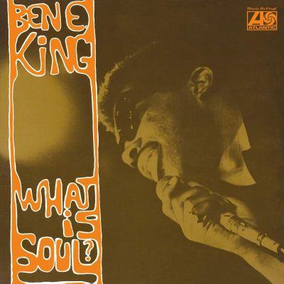 Ben E. King - What Is Soul? (1967) LP