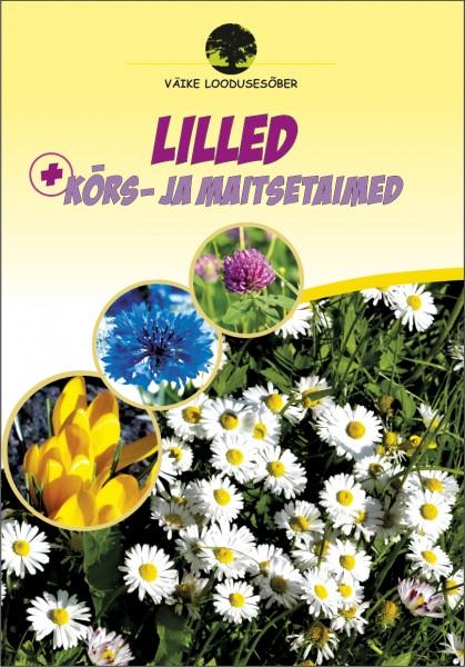 Lilled + kõrs- ja maitsetaimed