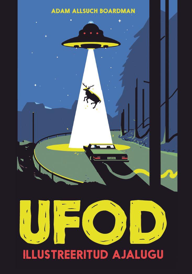 UFOD. Illustreeritud ajalugu