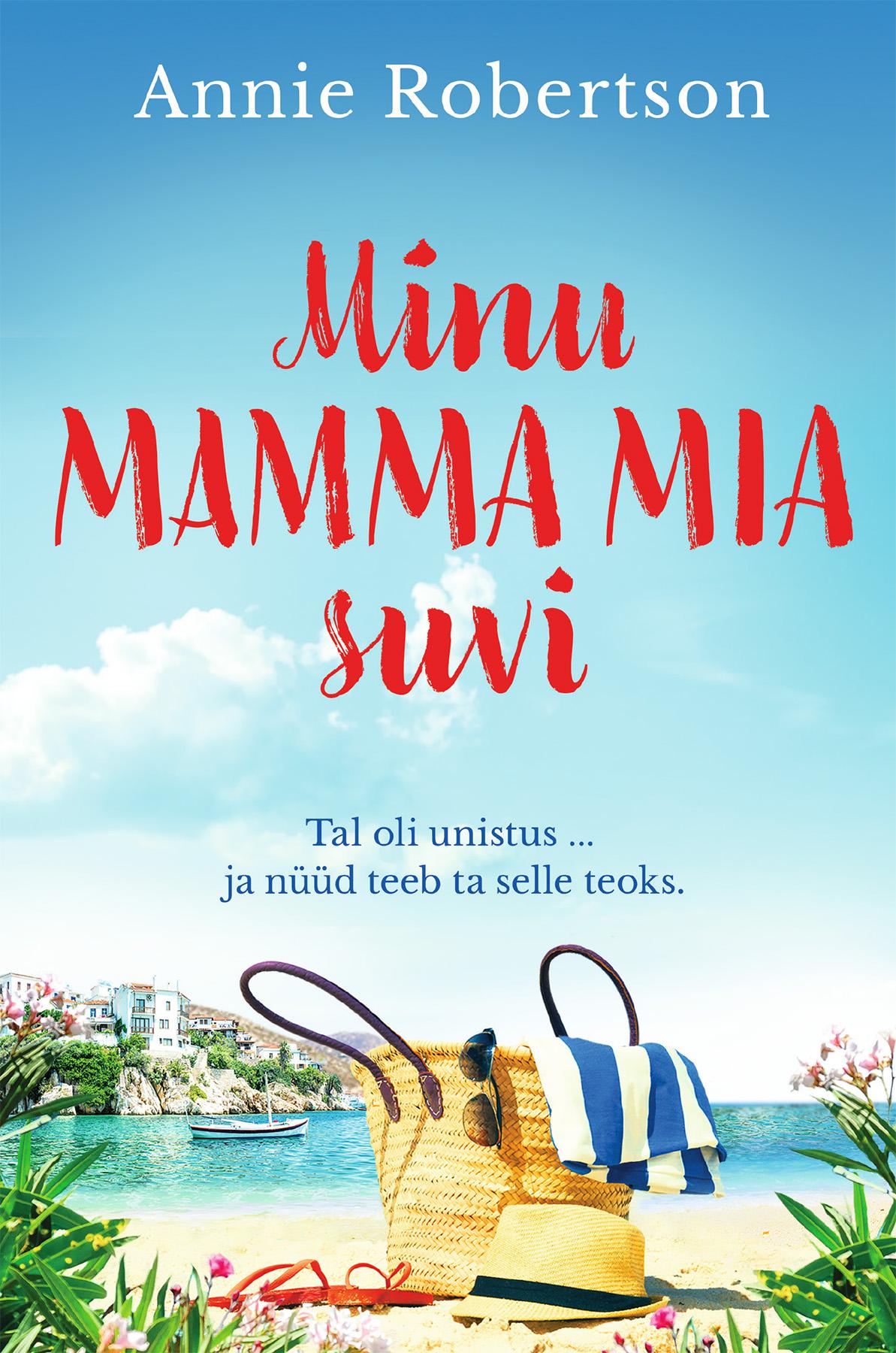 Minu „Mamma Mia!“ suvi
