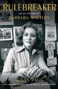 Rulebreaker: The Life and Times of Barbara Walters