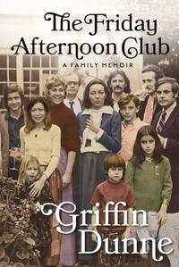 Friday Afternoon Club: A Family Memoir