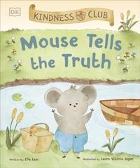 Kindness Club: Mouse Tells the Truth