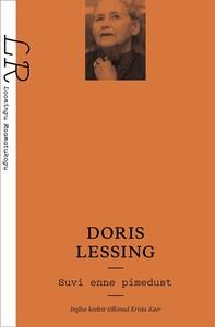 LR 22-25/2024 Doris Lessing. Suvi enne pimedust