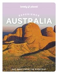 Lonely Planet: Experience Australia