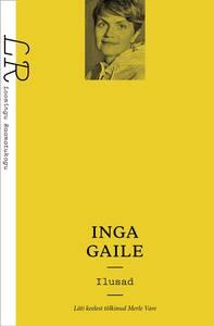 LR 29-31/2024 Inga Gaile. Ilusad