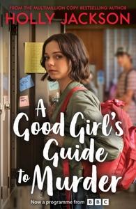 Good Girl's Guide to Murder (TV Tie-In)