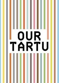 Our Tartu