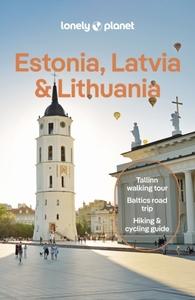 Lonely Planet: Estonia, Latvia & Lithuania