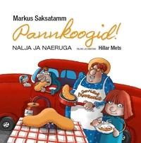 PANNKOOGID! NALJA JA NAERUGA