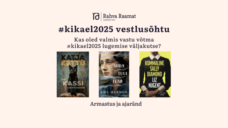 #kikael2025 kutsub kõiki vestlusringi!