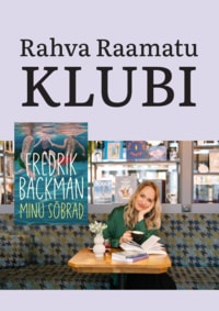 Rahva Raamatu Klubi Eia Uusiga: „Minu sõbrad“