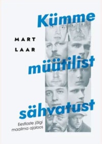 Mart Laari raamatu "Kümme müütilist sähvatust" esitlus