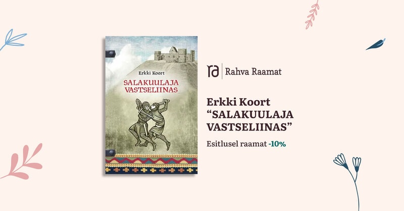 Erkki Koorti raamatu „Salakuulaja Vastseliinas“ esitlus