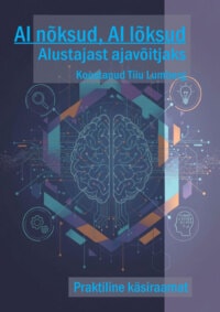Tiiu Lumbergi koostatud raamatu "AI nõksud, AI lõksud" esitlus