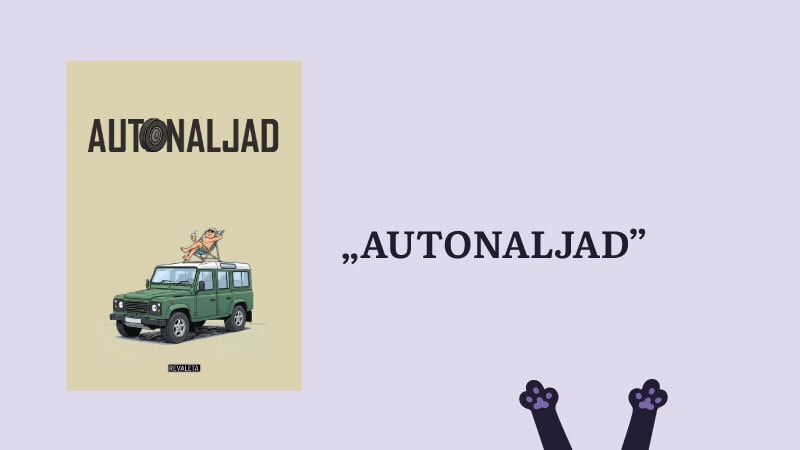 Raamatu "Autonaljad" esitlus