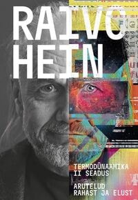 Raivo Heina raamatu "Termodünaamika II seadus" esitlus