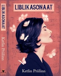 Ketlin Priilinna romaani „Liblikasonaat“ esitlus