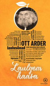 Ott Arderi laulusõnade ja mälukillukeste „Laulgem kaasa" esitlus