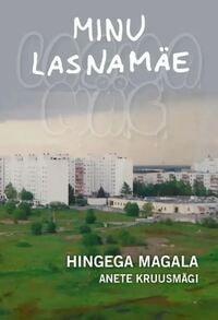 Rauno Märks ja Anete Kruusmägi esitlevad „Minu Lasnamäed“