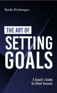 Raido Kivikanguri raamatu "The Art of Setting Goals" esitlus