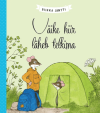 Lastehommik "Väike hiir läheb telkima" Telliskivi Rahva Raamatus