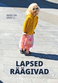 Säde Li ja Maru Ra Siska raamatu "Lapsed räägivad" esitlus