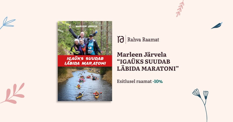 Marleen Järvela raamatu „Igaüks suudab läbida maratoni“ esitlus