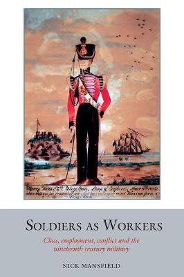 SOLDIERS AS WORKERS